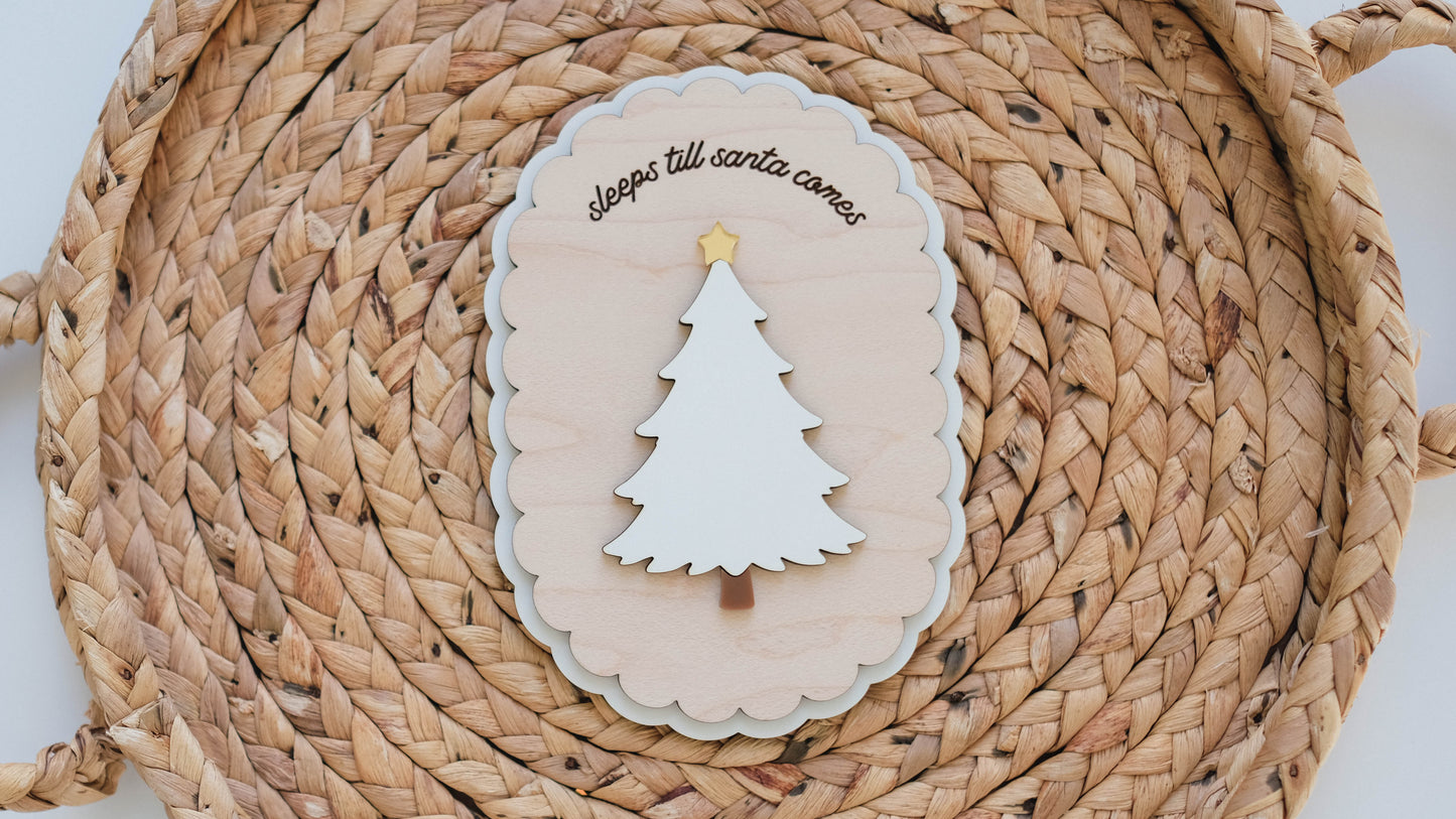 'Sleeps 'til Santa Comes' Sign