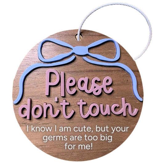 'Please Don't Touch' Tag